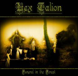 Lex Talion : Funeral in the Forest